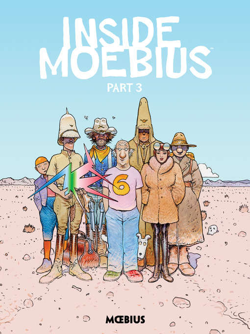 Title details for Inside Moebius, Part 3 by Jean Giraud - Available